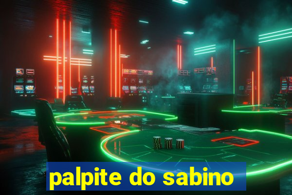 palpite do sabino